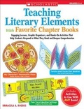 Cover: Teaching Literary Elements with Favorite Chapter Books - Scholastic Teaching Resources