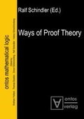 Cover: Ways of Proof Theory - editiones scholasticae