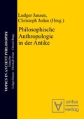 Cover: Philosophische Anthropologie in der Antike - Editiones Scholasticae