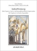 Cover: Selbstfindung. 10 Tage zu Gast in der Benediktinerabtei K&ouml;nigsm&uuml;nster - Der Andere Verlag