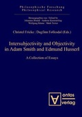 Cover: Intersubjectivity and Objectivity in Adam Smith and Edmund Husserl - editiones scholasticae