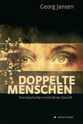 Cover: Doppelte Menschen - edition fischer