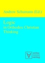 Cover: Logic in Orthodox Christian Thinking - editiones scholasticae