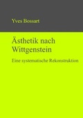 Cover: &Auml;sthetik nach Wittgenstein - Editiones Scholasticae