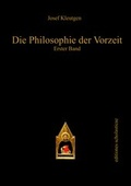 Cover: Die Philosophie der Vorzeit - Editiones Scholasticae