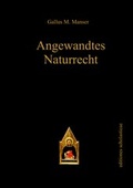 Cover: Angewandtes Naturrecht - Editiones Scholasticae