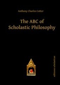 Cover: The ABC of Scholastic Philosophy - Editiones Scholasticae