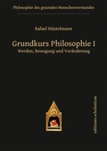 Cover: Grundkurs Philosophie I - Editiones Scholasticae