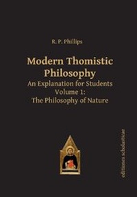 Enlarge image Cover: Modern Thomistic Philosophy - Editiones Scholasticae