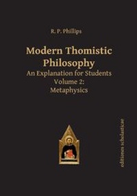 Enlarge image Cover: Modern Thomistic Philosophy - Editiones Scholasticae
