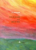 Cover: Schaum und Asche - Verlag Vertaal & Verlaat
