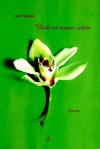 Enlarge image Cover: Weiß ist immer schön - Verlag Vertaal & Verlaat