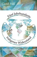Cover: F&uuml;nf Jahrhunderte indigener Widerstand - Verlag Edition AV