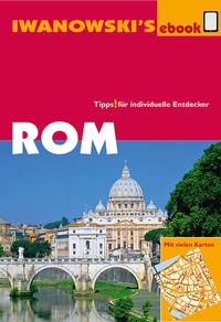 Abbildung von: Rom - Reiseführer von Iwanowski - Iwanowski's Reisebuchverlag