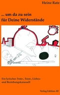 Cover: ... um da zu sein f&uuml;r Deine Widerst&auml;nde - Verlag Edition AV