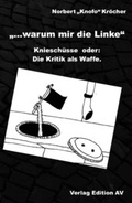 Cover: . warum mir die Linke - Verlag Edition AV