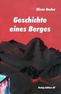 Cover: Geschichte eines Berges - Verlag Edition AV