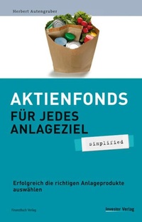 Bild vergrößern Bild: Aktienfonds für jedes Anlageziel - simplified - FinanzBuch Verlag
