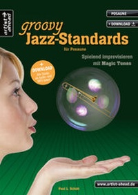Abbildung von: Groovy Jazz-Standards für Posaune - artist ahead