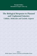 Cover: The Biological Response to Planned and Unplanned Injuries: Cellular, Molecular and Genetic Aspects - Elsevier