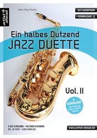 Abbildung von: Ein halbes Dutzend Jazz-Duette Vol. 2 - Altsaxophon - artist ahead