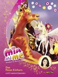 Cover: Mia and me - Das Feuer-Einhorn - Egmont Balloon