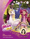 Cover: Mia and me - Die Einhorn-Falle - Egmont Balloon
