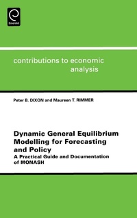 Enlarge image Cover: Dynamic General Equilibrium Modelling for Forecasting and Policy - Elsevier