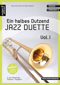 Abbildung von: Ein halbes Dutzend Jazz-Duette Vol. 1 - Posaune - artist ahead