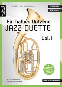 Abbildung von: Ein halbes Dutzend Jazz-Duette Vol. 1 - Tenorhorn - artist ahead