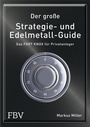 Cover: Der große Strategie- und Edelmetall-Guide - FinanzBuch Verlag