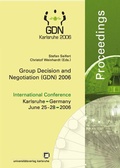 Cover: Group decision and negotiation (GDN) 2006. International Conference Karlsruhe, Germany, June 25 - 28, 2006; proceedings - KIT Scientific Publishing