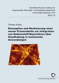 Cover: Konzeption und Realisierung einer neuen Prozesskette zur Integration von Kohlenstoff-Nanor&ouml;hren &uuml;ber Handhabung in technische Anwendungen - KIT Scientific Publishing