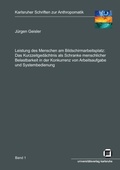 Cover: Leistung des Menschen am Bildschirmarbeitsplatz: das Kurzzeitged&auml;chtnis als Schranke menschlicher Belastbarkeit in der Konkurrenz von Arbeitsaufgabe und Systembedienung - KIT Scientific Publishing