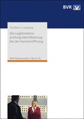 Cover: Die Legitimationspr&uuml;fung/Identifizierung bei der Kontoer&ouml;ffnung - DG Nexolution