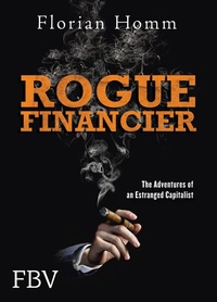 Abbildung von: Rogue Financier - FinanzBuch Verlag