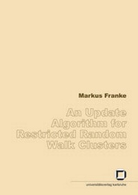 Enlarge image Cover: An update algorithm for restricted random walk clusters - KIT Scientific Publishing
