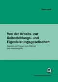 Cover: Von der Arbeits- zur Selbstbildungs- und Eigenleistungsgesellschaft - KIT Scientific Publishing