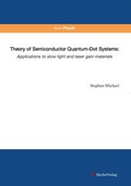Cover: Theory of Semiconductor Quantum-Dot Systems - sierke VERLAG - Sierke WWS GmbH