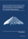 Cover: Experimentelle Untersuchungen der innermotorischen Gemischbildung bei variabler Einspritzung - sierke VERLAG - Sierke WWS GmbH