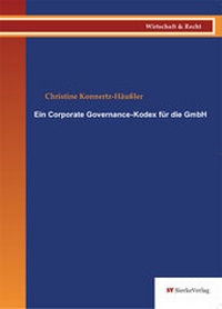 Abbildung von: Ein Corporate Governance-Kodex für die GmbH - sierke VERLAG - Sierke WWS GmbH