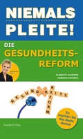 Cover: Die Gesundheitsreform - FinanzBuch Verlag