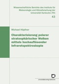 Cover: Charakterisierung polarer stratosph&auml;rischer Wolken mittels hochaufl&ouml;sender Infrarotspektroskopie - KIT Scientific Publishing