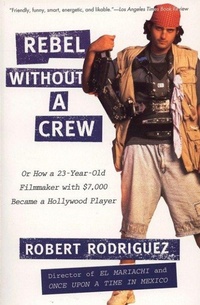 Abbildung von: Rebel without a Crew - E P Dutton & Co Inc