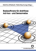 Cover: Basissoftware f&uuml;r drahtlose Ad-hoc- und Sensornetze - KIT Scientific Publishing