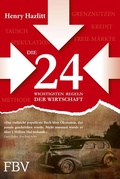 Cover: Die 24 wichtigsten Regeln der Wirtschaft - FinanzBuch Verlag