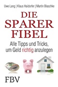 Cover: Die Sparer-Fibel - FinanzBuch Verlag