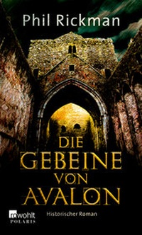 Abbildung von: Die Gebeine von Avalon - Rowohlt Polaris