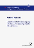 Cover: Modellbasierte Herzbewegungssch&auml;tzung f&uuml;r robotergest&uuml;tzte Interventionen - KIT Scientific Publishing