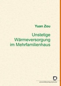 Cover: Unstetige W&auml;rmeversorgung im Mehrfamilienhaus - KIT Scientific Publishing
